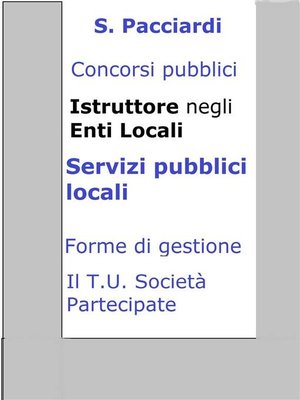 cover image of Concorso Istruttore Enti Locali--Servizi pubblici locali